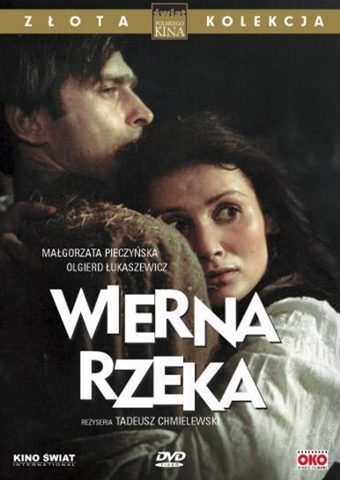 „Wierna rzeka”